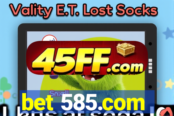 bet 585.com